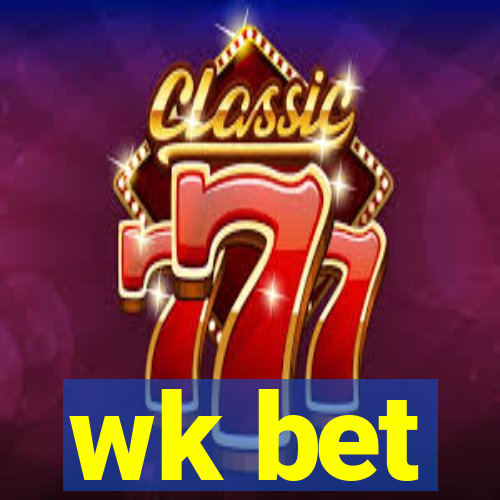 wk bet